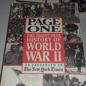 PAGE ONE A Front Page History O f World War One (The NY Times)